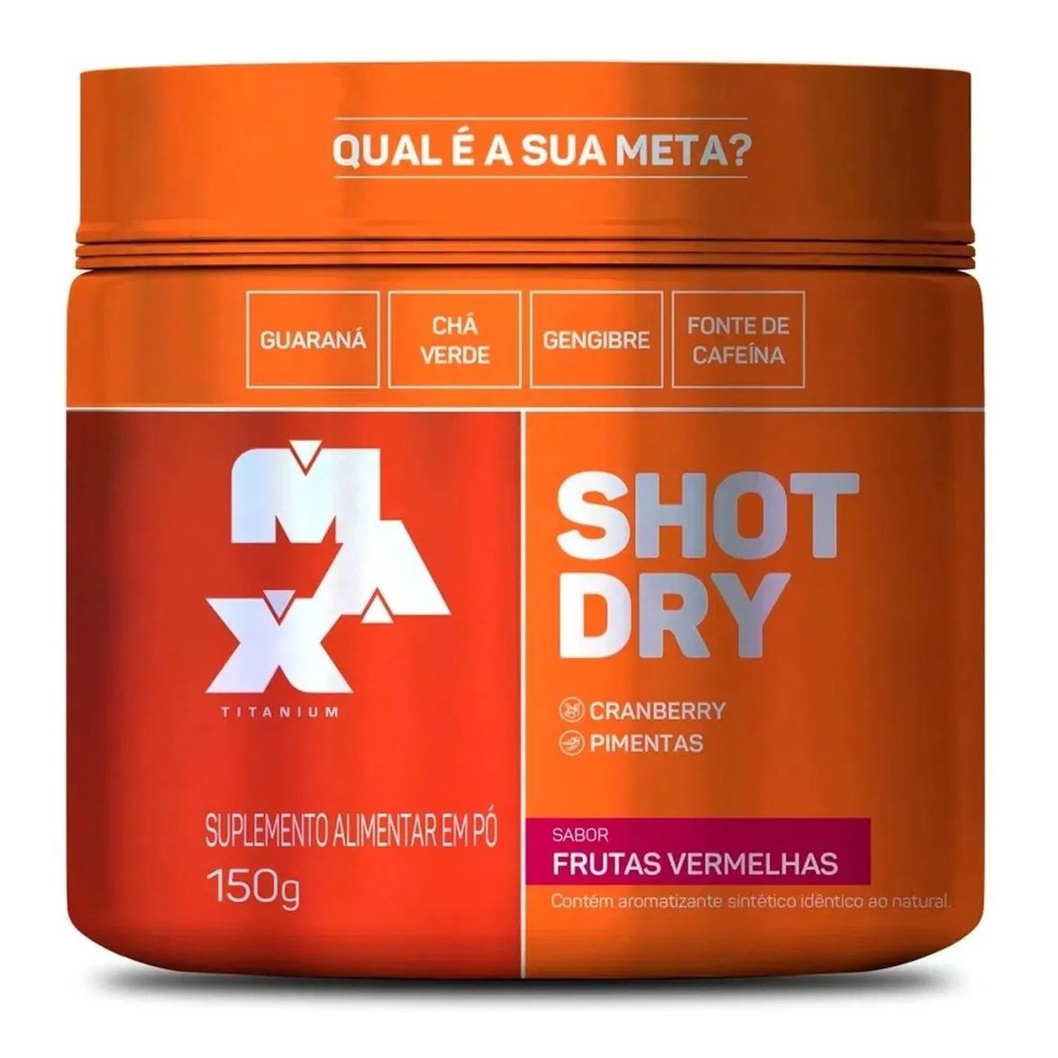 Shot Dry 150G (termogênico diurético) - Max Titanium